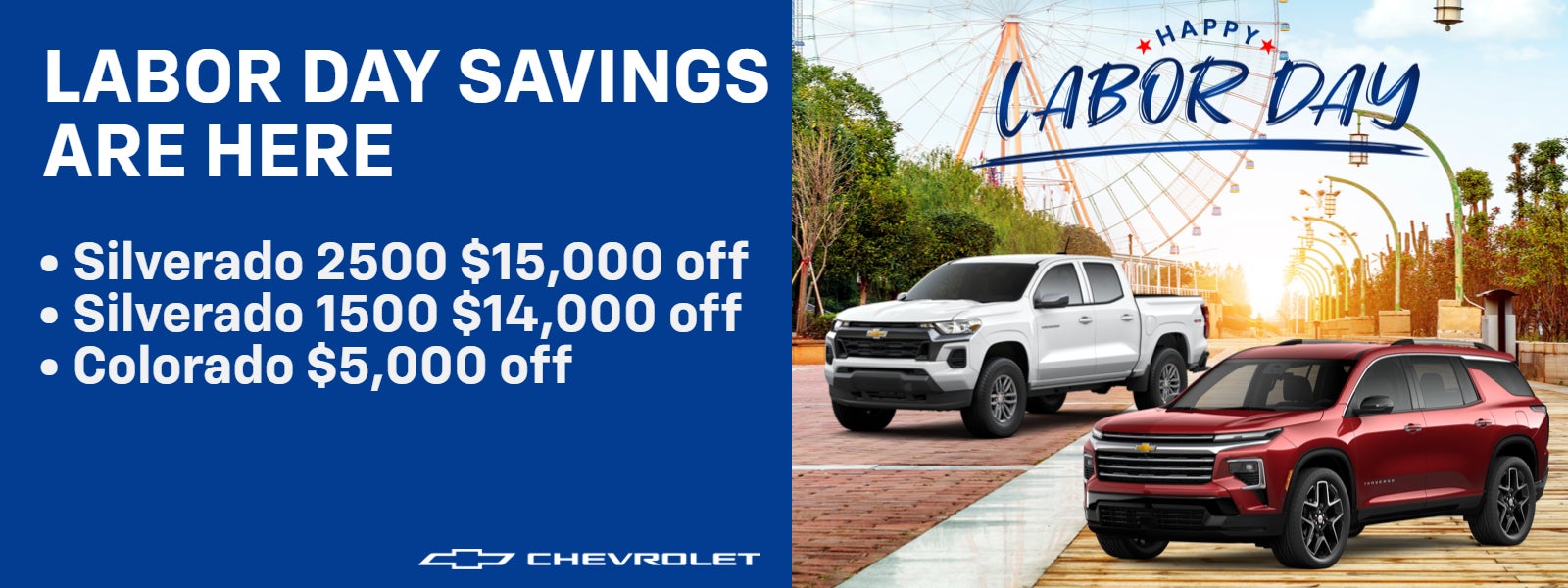 LABOR DAY SAVINGS ARE HERE